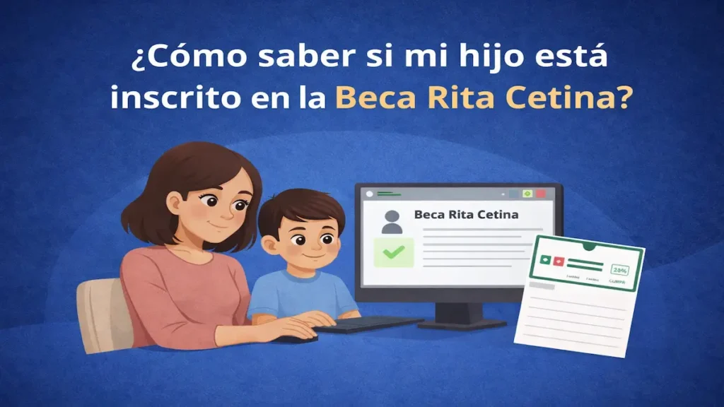 Cómo saber si mi hijo está inscrito en la Beca Rita Cetina